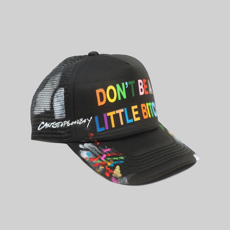 Don’t Be a Little Bitch Trucker Hat - RES IPSA